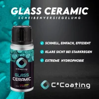 C²Coating Glass Ceramic – Glasversiegelung für Auto, Dusche und Wintergarten
